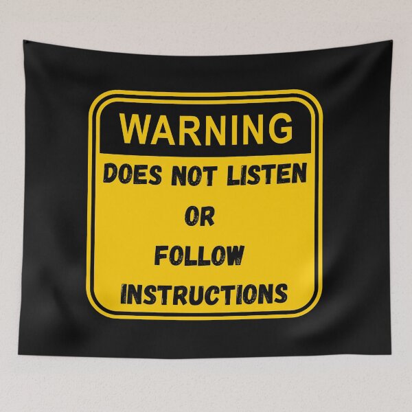 Item preview, Warning - Does Not Listen or Follow Instructions  designed and sold by MemasStore23.