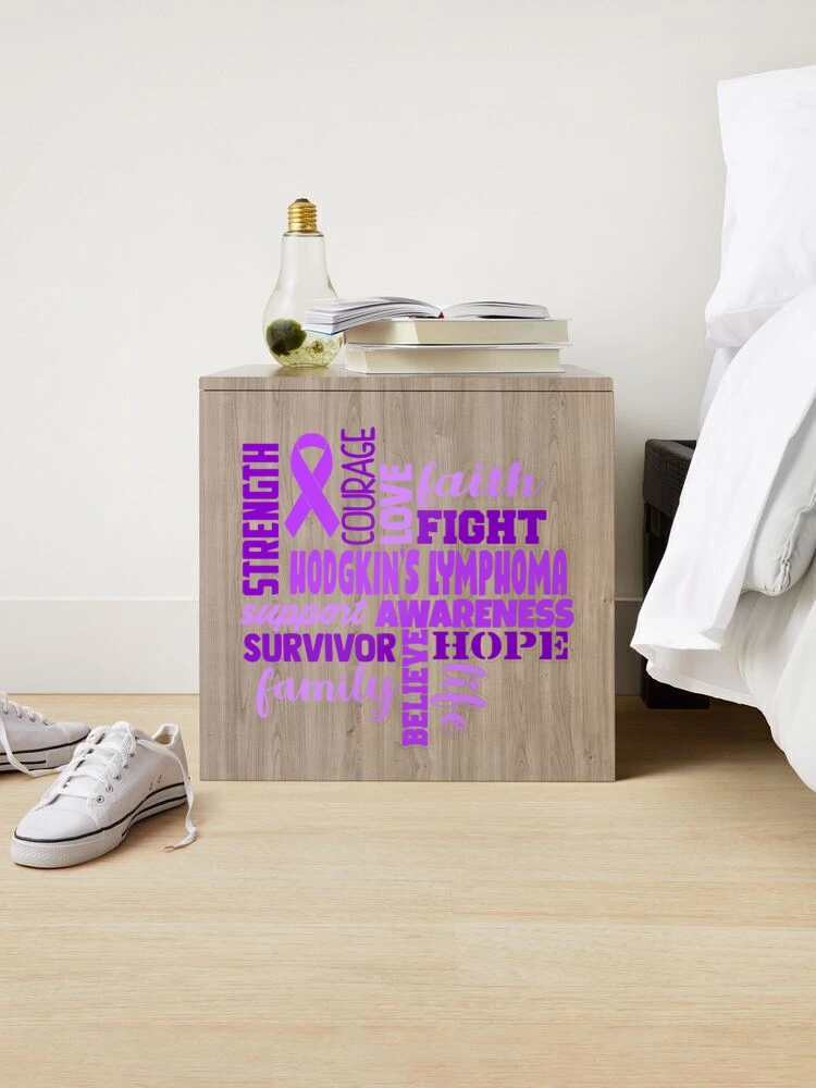 Hodgkin's Lymphoma Awareness - Strength Courage Faith Hope Love Fight  Support Survivor Family Life Believe Sticker for Sale by Hilten