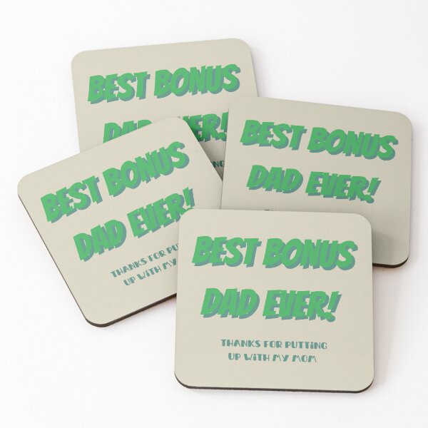 Item preview, Best bonus dad ever, thanks for putting up with my mom designed and sold by rmpk101.