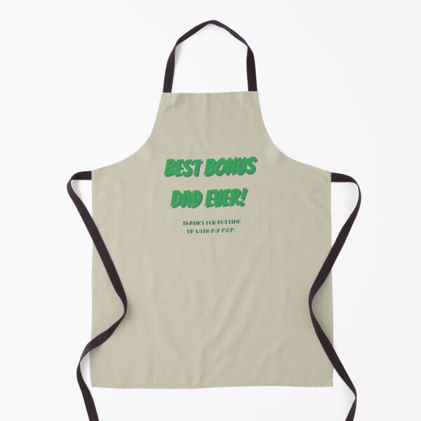 Item preview, Best bonus dad ever, thanks for putting up with my mom designed and sold by rmpk101.