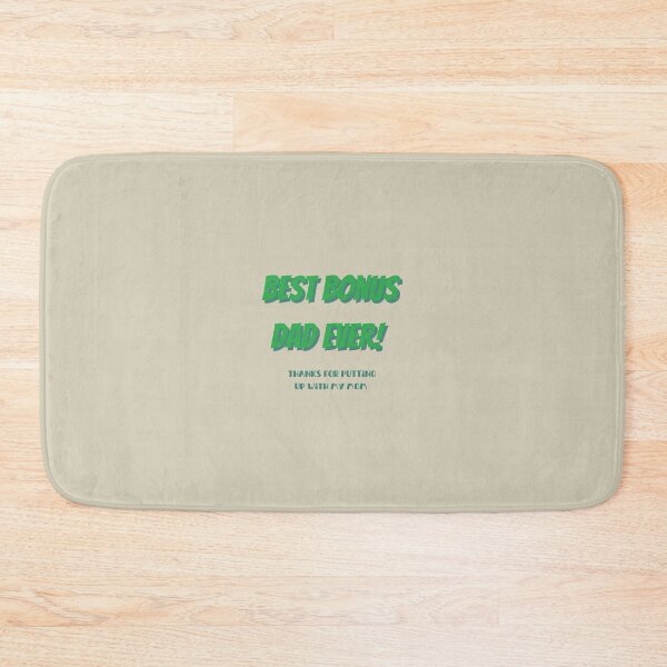 Item preview, Best bonus dad ever, thanks for putting up with my mom designed and sold by rmpk101.