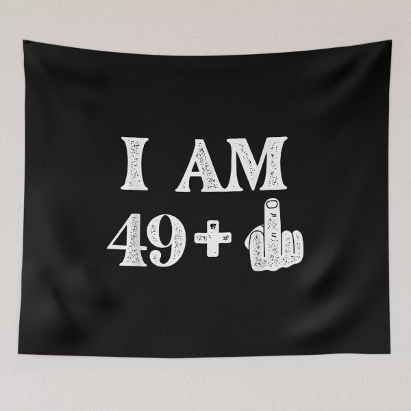 Item preview, I Am 49 Plus 1 Years Old 50th Birthday 50 Years Old Bday  designed and sold by doriaali.