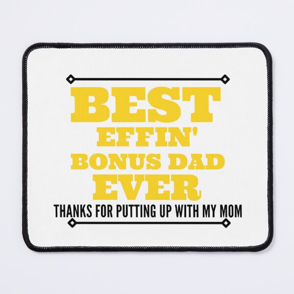 Item preview, Copie de best effin bonus dad ever thanks for putting up with my mom designed and sold by madraso.