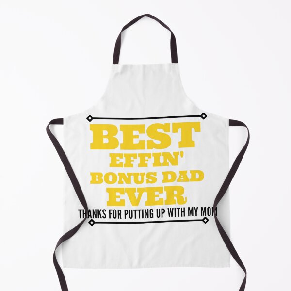 Item preview, Copie de best effin bonus dad ever thanks for putting up with my mom designed and sold by madraso.