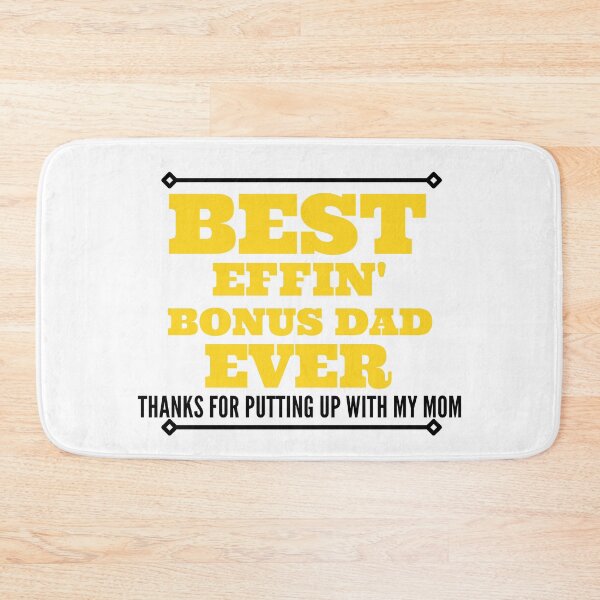 Item preview, Copie de best effin bonus dad ever thanks for putting up with my mom designed and sold by madraso.