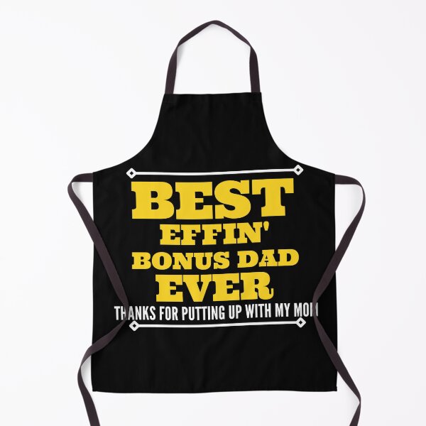 Item preview, Copie de best effin bonus dad ever thanks for putting up with my mom designed and sold by madraso.