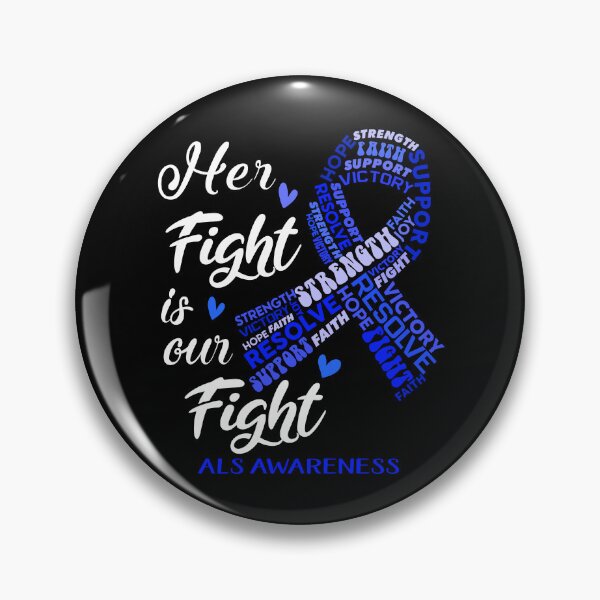 Item preview, ALS Warrior, Her Fight is our Fight ALS Awareness designed and sold by Greggwillard.