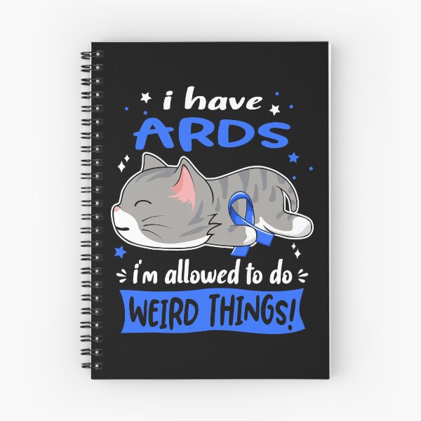 Item preview, ARDS Awareness, I Have ARDS i'm Allowed to do Weird Things! designed and sold by Tammyilaria.