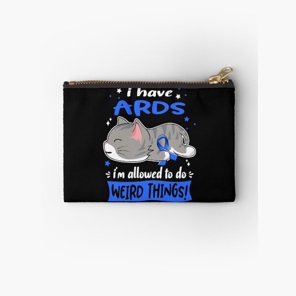 Item preview, ARDS Awareness, I Have ARDS i'm Allowed to do Weird Things! designed and sold by Tammyilaria.