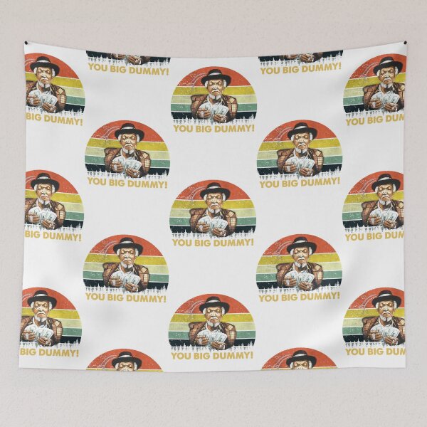 Item preview, Sanford and son You big dummy Redd Foxx  designed and sold by inhchien472.