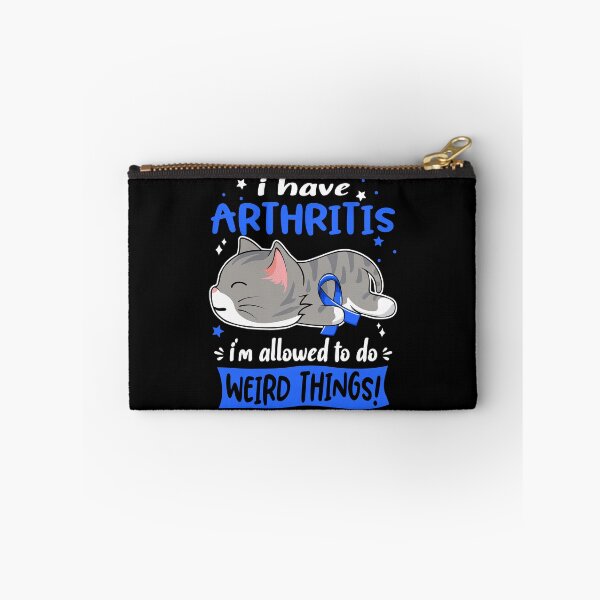 Item preview, Arthritis Awareness, I Have Arthritis i'm Allowed to do Weird Things! designed and sold by Tammyilaria.