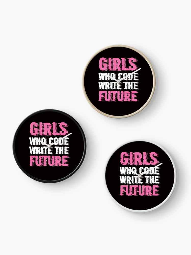 Thumbnail 3 of 4, Clock, Girl Who Code Write Future Computer Science Programming Nerd designed and sold by TomGiantDesigns.