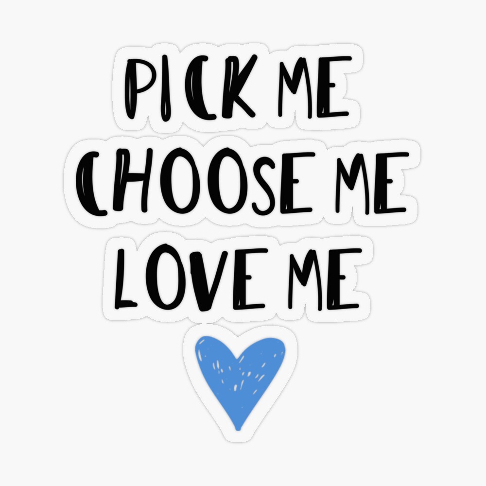 Pick me, choose me, love me - Elisa Del Bianco