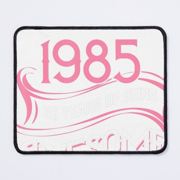 Item preview, AUGUST 1985 35 Years of Being Awesome Girl 35th Birthday designed and sold by morphykiswop.