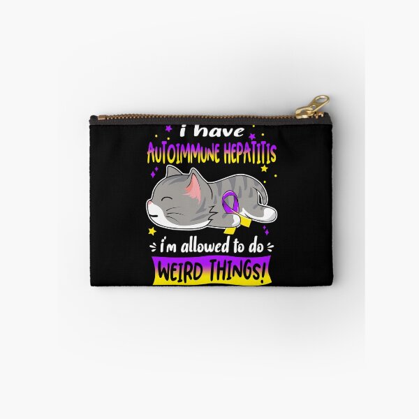 Item preview, Autoimmune Hepatitis Awareness, I Have Autoimmune Hepatitis i'm Allowed to do Weird Things! designed and sold by Tammyilaria.