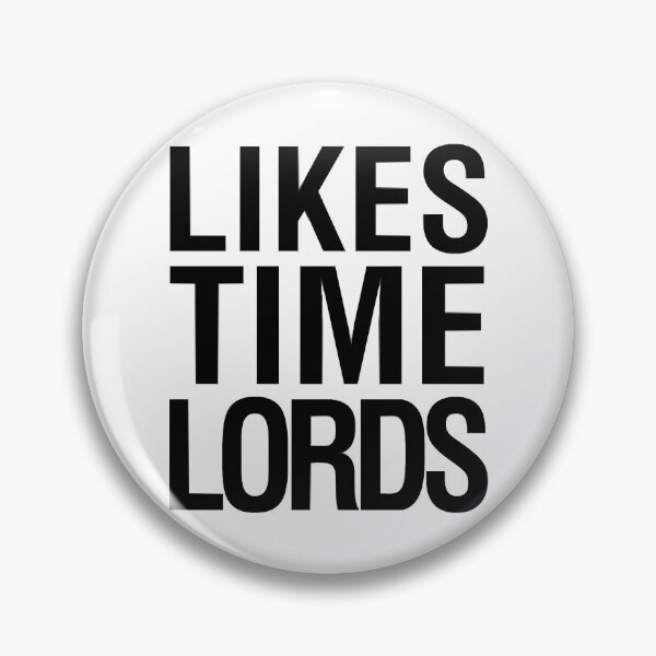 Item preview, LIKES TIME LORDS designed and sold by LaensButte.