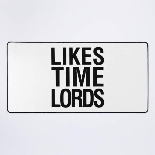 Item preview, LIKES TIME LORDS designed and sold by LaensButte.
