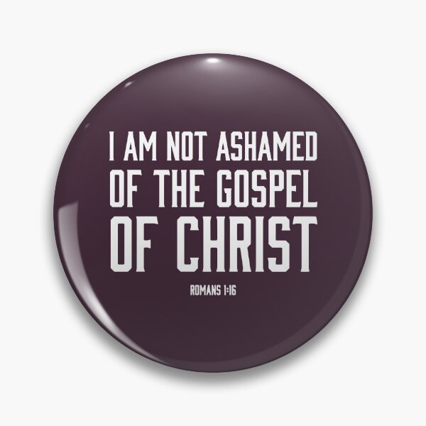Item preview, Not Ashamed of the Gospel of Christ designed and sold by LaensButte.