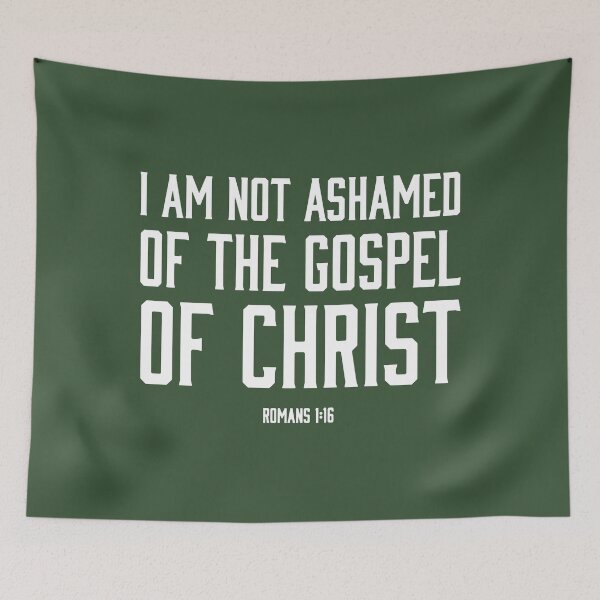 Item preview, Not Ashamed of the Gospel of Christ designed and sold by LaensButte.