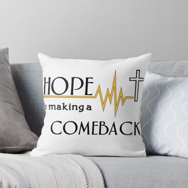 Item preview, Hope is making a COMEBACK designed and sold by BecDill.