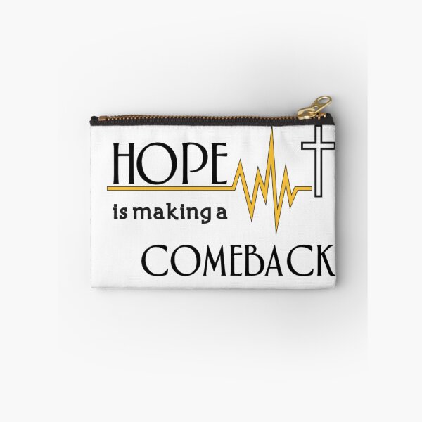 Item preview, Hope is making a COMEBACK designed and sold by BecDill.