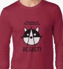 Trete den Waschbären des Widerstands bei! Widerstehen! Langarmshirt