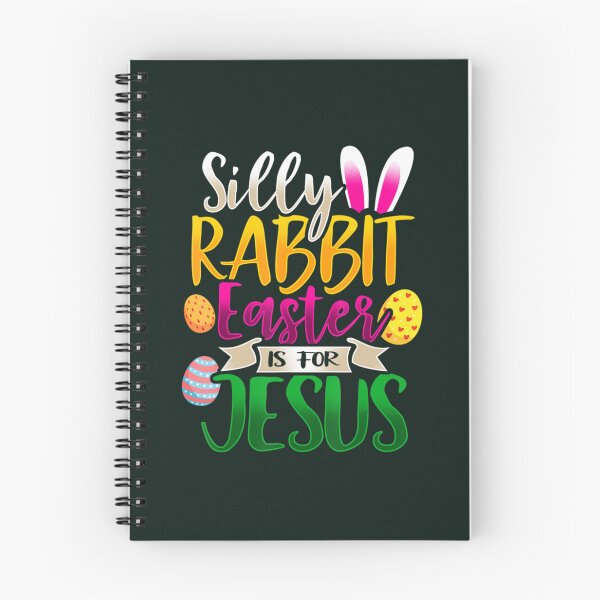 Item preview, Silly Rabbit Easter Is For Jesus Christian   designed and sold by AlemaArtPrint.
