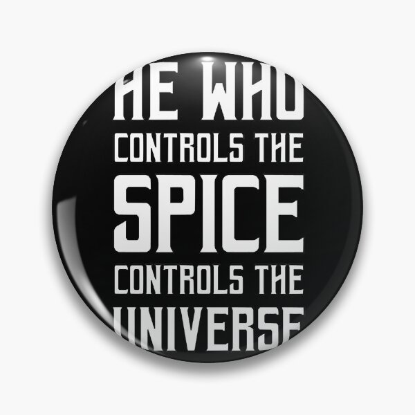 Item preview, Dune - He who controls the Spice controls the universe (White) designed and sold by AniyahDuBuque.