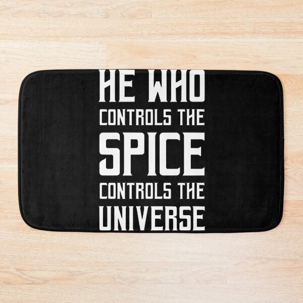 Item preview, Dune - He who controls the Spice controls the universe (White) designed and sold by AniyahDuBuque.