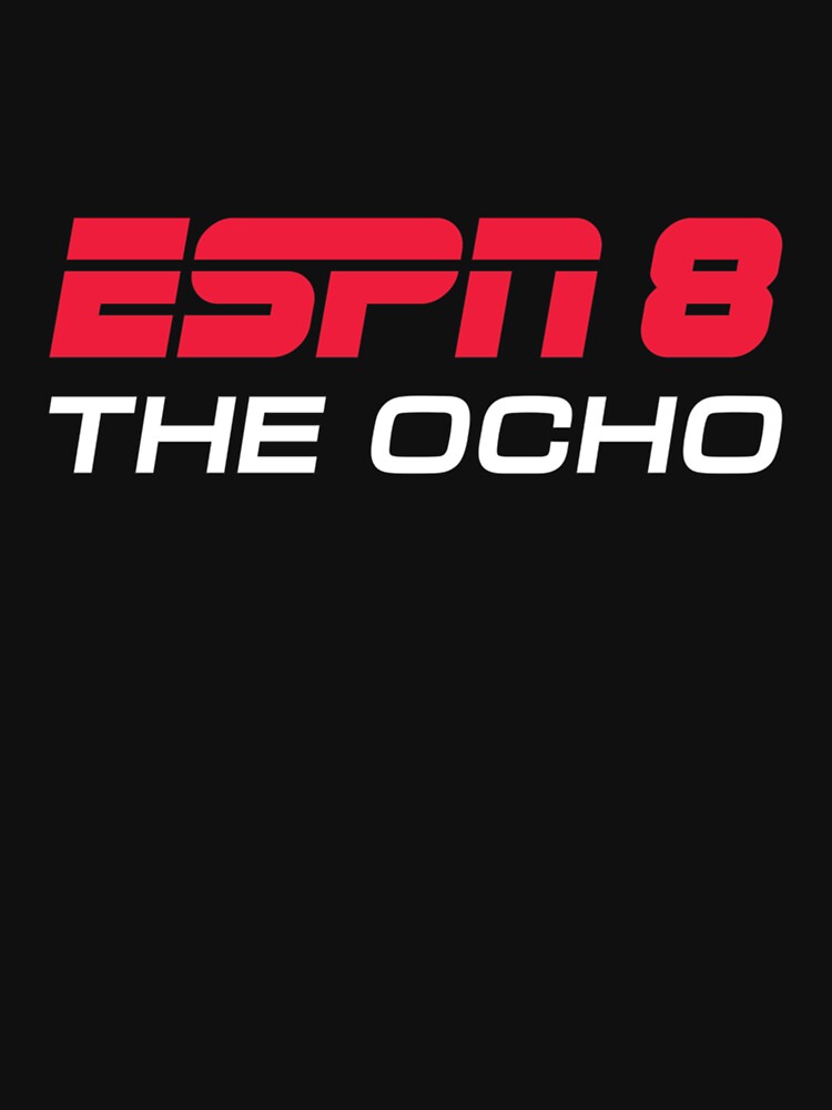 "ESPN 8 The Ocho" T-shirt By AntoineMayberry | Redbubble