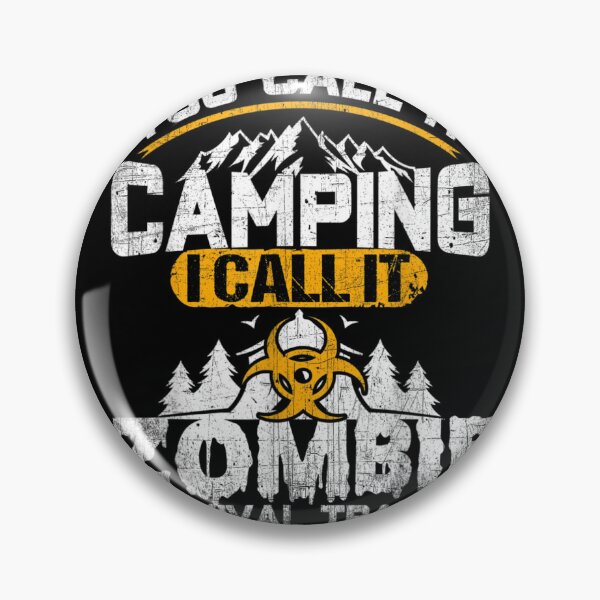 Item preview, Funny Zombie Survival Training Halloween Camping designed and sold by DKshowmaker.