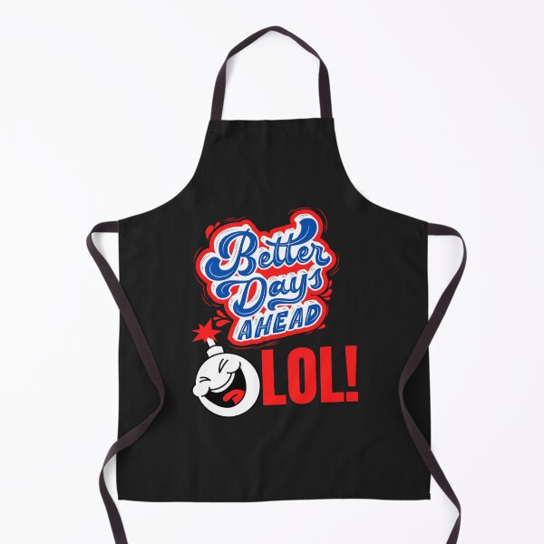 Item preview, Classic Better days ahead motivational sarcasm designed and sold by WSween2.