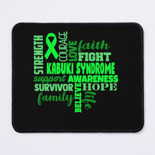 Item preview, Kabuki Syndrome Awareness - Strength Courage Faith Hope Love Fight Support Survivor Family Life Believe designed and sold by Hilten.