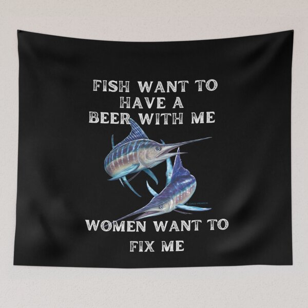 Item preview, Fish Want To Have A Beer With Me, Women Want To Fix Me T-Shirt designed and sold by gafastore.