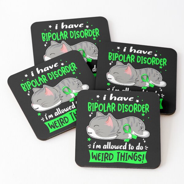 Item preview, Bipolar Disorder Awareness, I Have Bipolar Disorder i'm Allowed to do Weird Things! designed and sold by Tammyilaria.