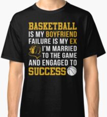 Basketball Is My Boyfriend Classic T-Shirt
