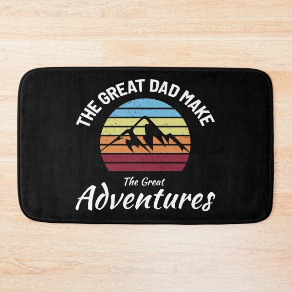 Item preview, A Great Dad Make A Great Adventures designed and sold by Denti Kanys ⭐⭐⭐⭐⭐.
