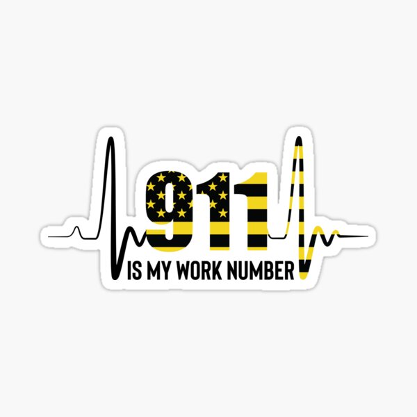 911 Is My Work Number Sticker Decal - Agent Gear USA