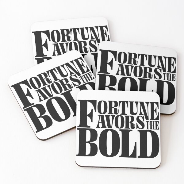 Item preview, fortune favors the bold black designed and sold by opeezy.