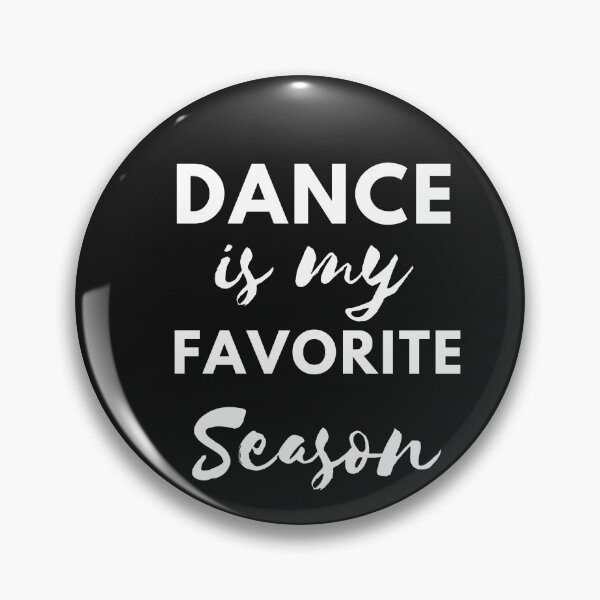 Item preview, Dance Is My Favorite Season Shirt designed and sold by bonus24.