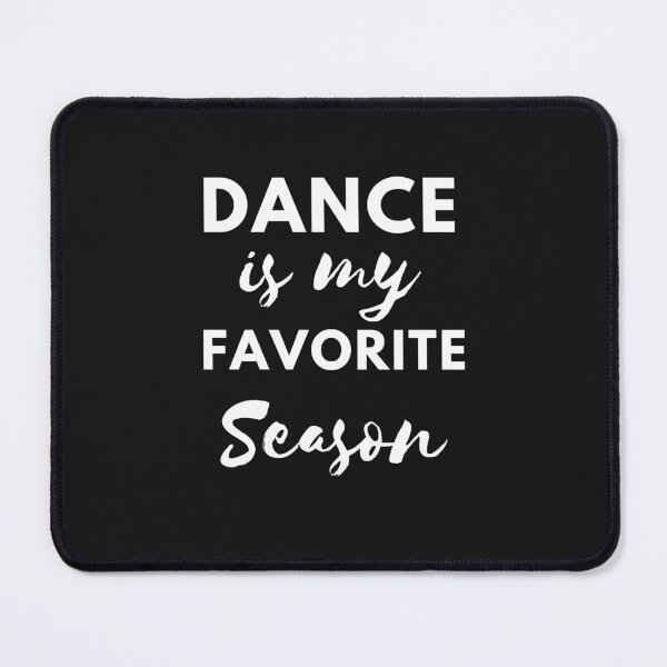Item preview, Dance Is My Favorite Season Shirt designed and sold by bonus24.