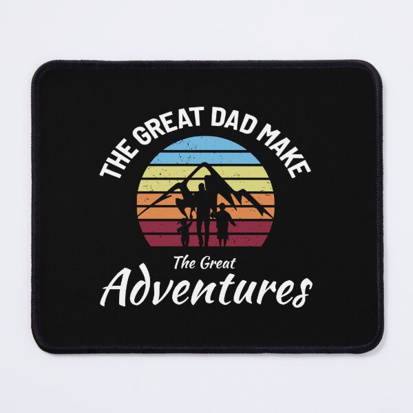 Item preview, A Great Dad Make A Great Adventures designed and sold by Denti Kanys ⭐⭐⭐⭐⭐.
