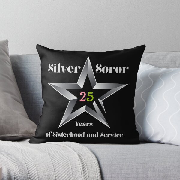 Silver Soror - 25 Years of Sisterhood and Service | AKA Inspired Throw Pillow