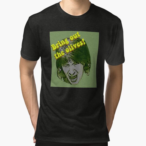 Bring Out the Olives! Tri-blend T-Shirt