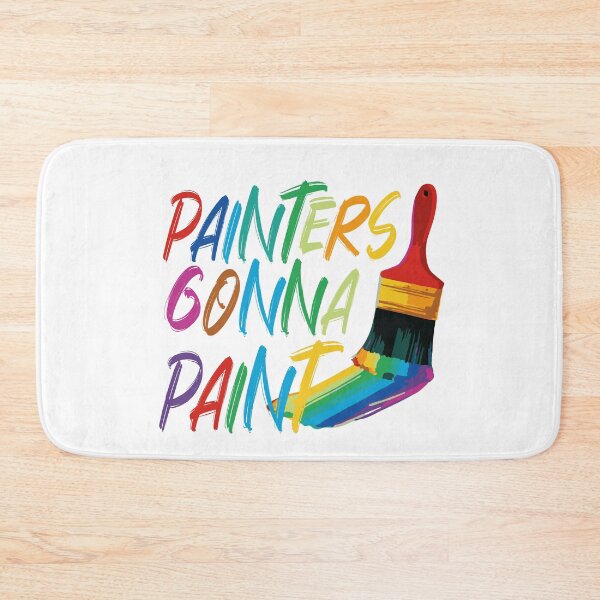 Item preview, Painters Gonna Paint designed and sold by edwinvisuals.
