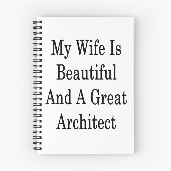 Item preview, My Wife Is Beautiful And A Great Architect  designed and sold by supernova23.