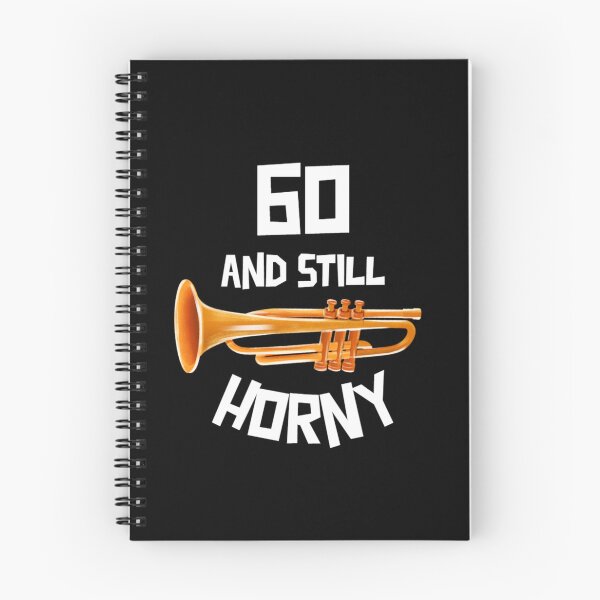 Item preview, 60 and Still Horny designed and sold by Monique Prince.