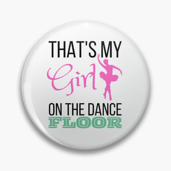 Item preview, That's My Girl On The Dance Floor Shirt designed and sold by bonus24.