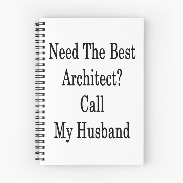 Item preview, Need The Best Architect? Call My Husband  designed and sold by supernova23.
