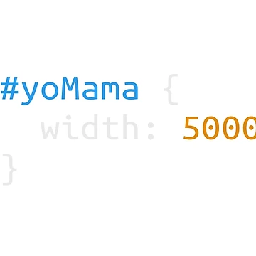 Vorschaubild zum Design Yo Mama CSS - Front-End-Entwickler Humor (Webdev / Codierung) von ManoliMerch